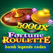 bomb legends codes